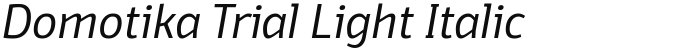 Domotika Trial Light Italic