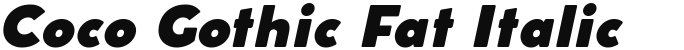 Coco Gothic Fat Italic