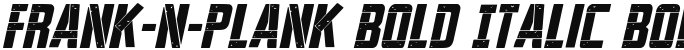 Frank-n-Plank Bold Italic Bold Italic