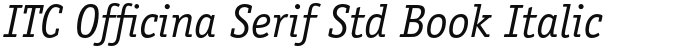 ITC Officina Serif Std Book Italic