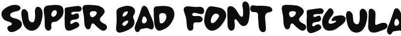 SUPER BAD FONT font download