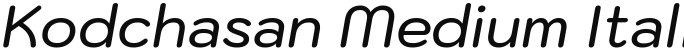 Kodchasan Medium Italic