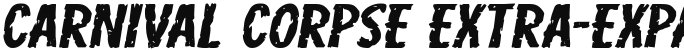 Carnival Corpse Extra-Expanded Italic Expanded Italic