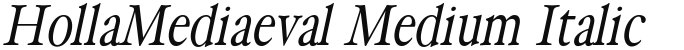 HollaMediaeval Medium Italic