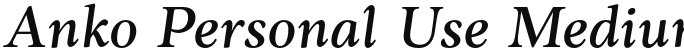 Anko Personal Use Medium Italic