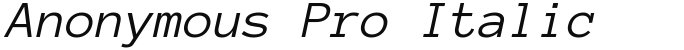 Anonymous Pro Italic