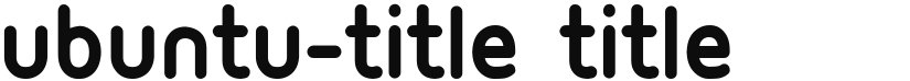 Ubuntu-Title font download