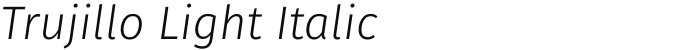 Trujillo Light Italic