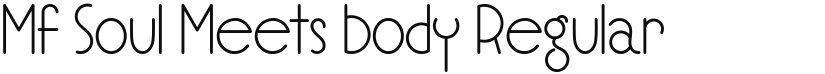 Mf Soul Meets Body font download