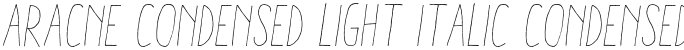 Aracne Condensed Light Italic Condensed Light Italic