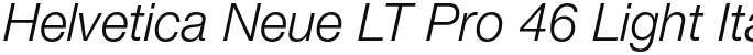 Helvetica Neue LT Pro 46 Light Italic