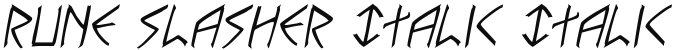 Rune Slasher Italic Italic