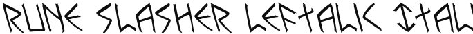 Rune Slasher Leftalic Italic