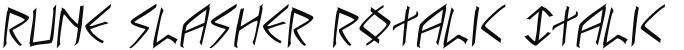 Rune Slasher Rotalic Italic