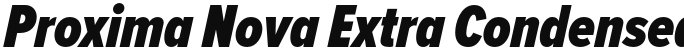 Proxima Nova Extra Condensed Black Italic
