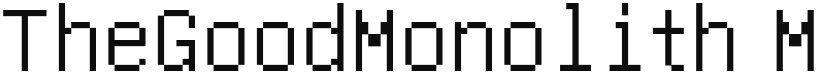 TheGoodMonolith font download