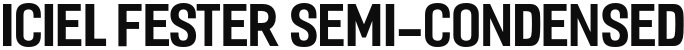 iCiel Fester Semi-Condensed Bold