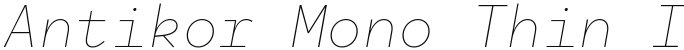 Antikor Mono Thin Italic