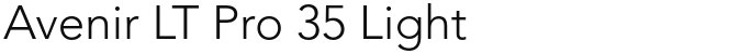 Avenir LT Pro 35 Light