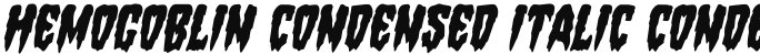 Hemogoblin Condensed Italic Condensed Italic