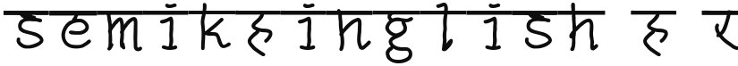 semikHinglish H font download