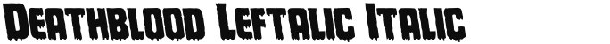 Deathblood Leftalic Italic