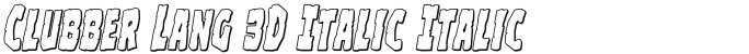 Clubber Lang 3D Italic Italic
