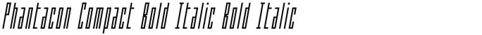 Phantacon Compact Bold Italic Bold Italic