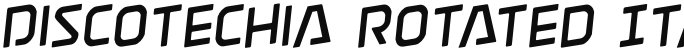 Discotechia Rotated Italic