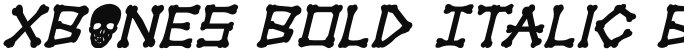 xBONES Bold Italic Bold Italic