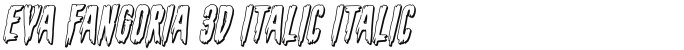 Eva Fangoria 3D Italic Italic