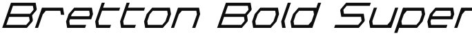 Bretton Bold Super-Italic Bold Italic