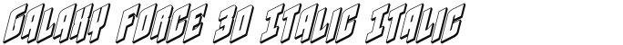 Galaxy Force 3D Italic Italic