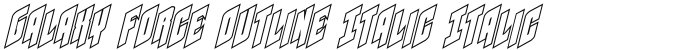 Galaxy Force Outline Italic Italic