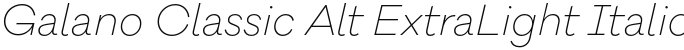 Galano Classic Alt ExtraLight Italic