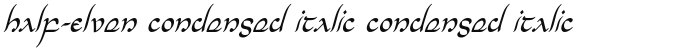 Half-Elven Condensed Italic Condensed Italic