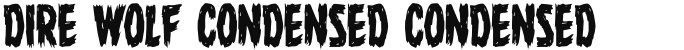 Dire Wolf Condensed Condensed