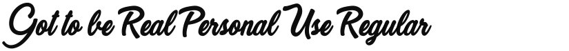 Got to be Real Personal Use font download