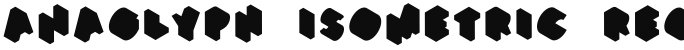 Anaglyph Isometric Regular