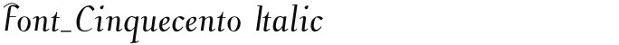 Font_Cinquecento Italic