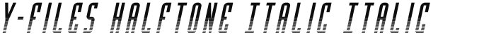 Y-Files Halftone Italic Italic