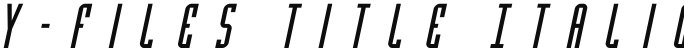 Y-Files Title Italic Italic
