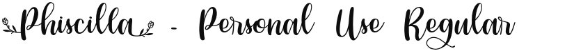 Phiscilla - Personal Use font download