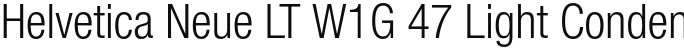 Helvetica Neue LT W1G 47 Light Condensed