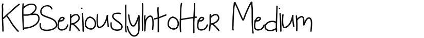 KBSeriouslyIntoHer font download