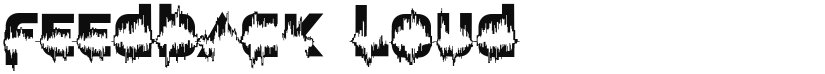 Feedback Loud font download
