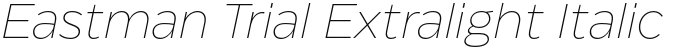 Eastman Trial Extralight Italic