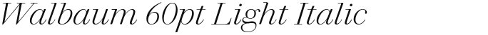 Walbaum 60pt Light Italic