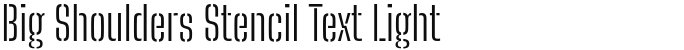 Big Shoulders Stencil Text Light