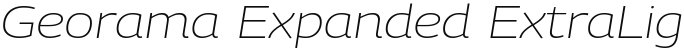 Georama Expanded ExtraLight Italic